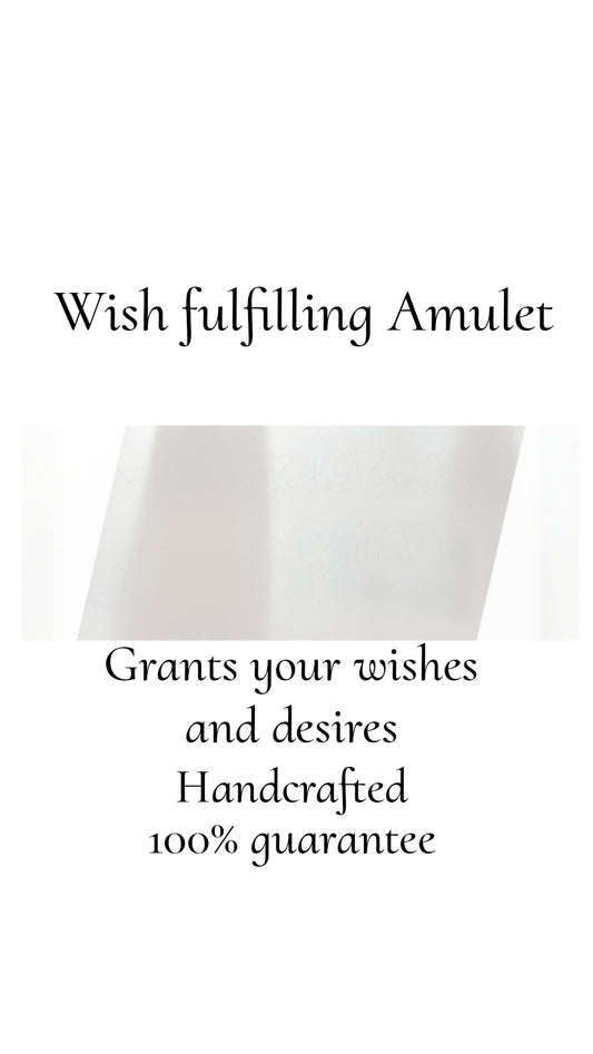 Amulet to manifest wishes and desires